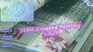 Roseknit39 - Episode 86: TEMU Diamond Painting Haul/Unboxing #diamondpaintinghaul #temu  #unboxing