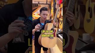 LẮP EQ LC5 CHO GUITAR KEY 01 TẠI KEY MUSIC