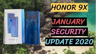 Honor 9x January Security Update 2020 - Tutorials and Tech Support