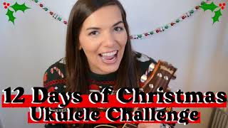 12 Days of Christmas Ukulele Challenge Announcement