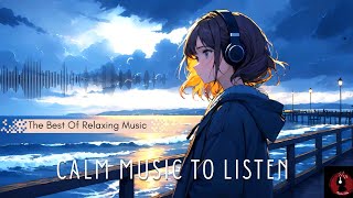 Calm Your Mind And Enjoy Relaxing Music ❤️🎧| Relaxing Music Enjoy  For Calm Your Mind #relaxingmusic