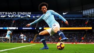 Leroy Sané - Overall 2018/19 | HD