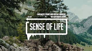 Piano And Guitar Ambient by MokkaMusic - Sense of Life (No Copyright Audio)