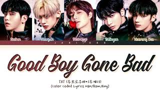 TXT (투모로우바이투게더) - 'Good Boy Gone Bad' (Color Coded Lyrics Eng/가사) | Longer Teaser