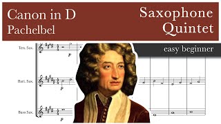 Canon in D -  Pachelbel – Saxophone Quintet (easy beginner)