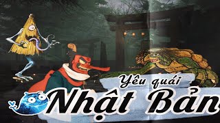 Những Yêu Quái Nổi Tiếng Nhất Lịch Sử Nhật Bản | Yōkai | Tóm Tắt Gọn