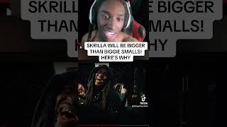 SKRILLA WILL BE BIGGER THAN BIGGIE SMALLS! HERE'S WHY! #drillmusic #reaction #skrilla #viralshort