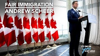 A compassionate and fair immigration system | Andrew Scheer