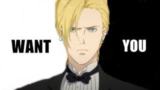 Banana Fish 「AMV」 - Want You