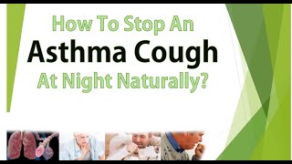 Home Remedies for Asthma Cough at Night