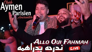 Aymen Parisien Live 2024 - Allo oui Fahmah ندرحه بدراهمه ft Amirovitch (Mariage Jijel)