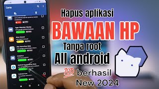 Cara Hapus Aplikasi Sistem  Tanpa Root Tanpa Leptop_Terbaru 2024