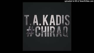 Kadis — Chiraq (Remix)