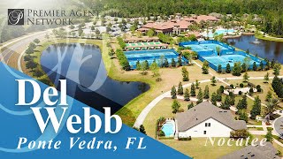 Moving to Del Webb in Nocatee Ponte Vedra FL Home Community | Neighborhood Tour & Homes for Sale