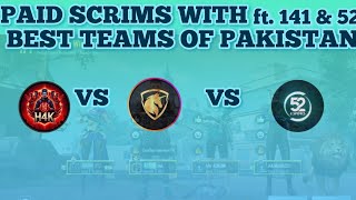 PRATICE SCRIM WITH BEST TEAMS OF PAKISTAN  🇵🇰 FT. 141 & 52 II WWCD WITH 10 KILLS II H4K