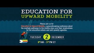 Education for Upward Mobility – Panel IV