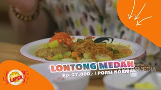 Yuk Sikat!! Lontong Medan Yang Rasanya Otentik | BIKIN LAPER (19/8/22) P4