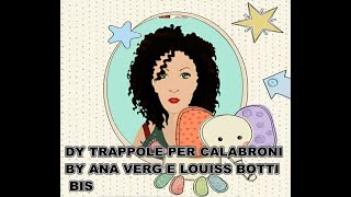 DY TRAPPOLE PER CALABRONI