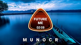 Future Vlog Background Music | MUNOCR - Music No Copyright | Future Me