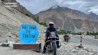 EP-15 | LEH 2021 | EXPLORE TURTUK | EDGE OF INDIA | TYAKSHI VILLAGE | SHYOK WAR MEMORIAL