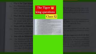 #The tiger King 👑 class 12 English speaking questions answers NCERT solutions videos #ytshort