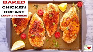 Baked Chicken Breast Recipe (and 6 SECRETS to make it juicy and tender)