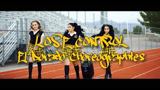 Lose Control - Missy Elliot | El Dorado Choreographies | ELITE TEAM