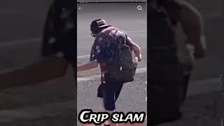 CRIP SLAM WALK