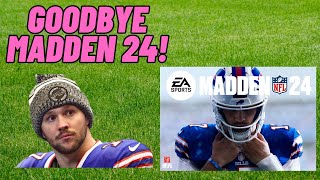 Saying GOODBYE To Madden 24!