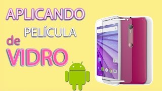 Como colocar película de vidro moto g3 📱| Liliane Novaes