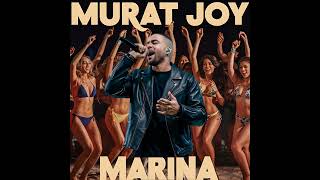 Murat Joy - Marina 2024 Clup Mix Party