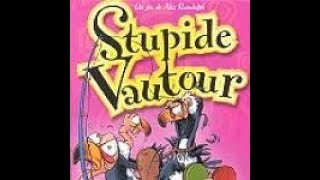 Stupide Vautour