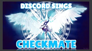 Discord Sings Volume 9 Song Checkmate