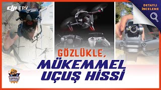 İLK UÇUŞUM VE DETAYLI İNCELEME I DJI FPV DRONE #FPV2