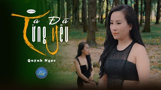 Ta Đã Từng Yêu - Quỳnh Trang | Quỳnh Ngọc (Cover)