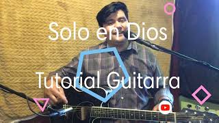 Solo en Dios 416 | Tutorial Guitarra