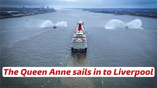 Cunard’s the Queen Anne sails up the Mersey in to Liverpool