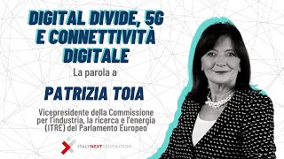 Digital Divide, 5G e Connettività Digitale - Intervista On. Toia