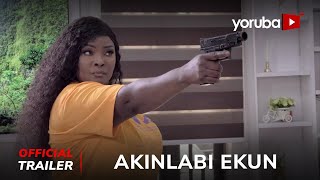 Akinlabi Ekun Yoruba Movie 2024 | Official Trailer | Now Showing On Yorubaplus