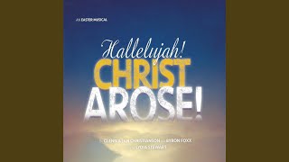 Hallelujah! Christ Arose! (Scene 5)