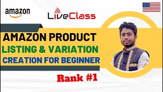 2023 - How to Create Variation Listing on Amazon | Size & Color Variations Listing Bangla Tutorial