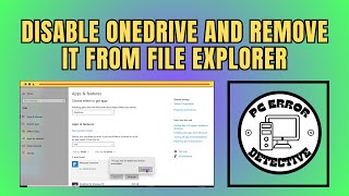 How To Disable OneDrive and Remove it From File Explorer on Windows 10