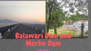 Balavari dam & lake Karjat | Morbe dam Karjat