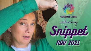 Snippet Unboxing Nov 2021 - Scrap Fabric Subscription by Cotton Cuts