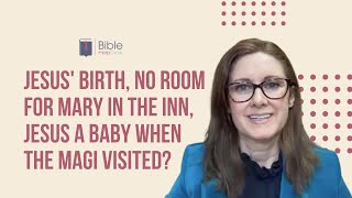 When was Jesus born? Why was there no room for Mary in the inn? | BHD