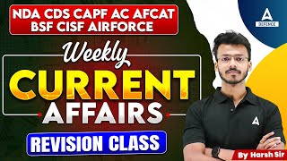 Weekly Current Affairs Revision Class| All Defence Exam Current Affairs | Current Affairs |Harsh Sir