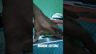 Manual Cutting