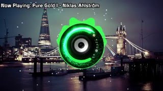 Niklas Ahlström - Pure Gold 1 (Bass Boosted)