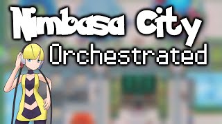 Nimbasa City (Pokémon Black/White) - Orchestrated