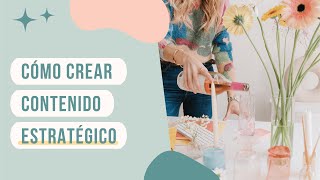 Cómo crear contenido estratégico en redes sociales | Elena Guirao